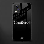 cnofeusd confused black back phone cover | glass case for vivo y73