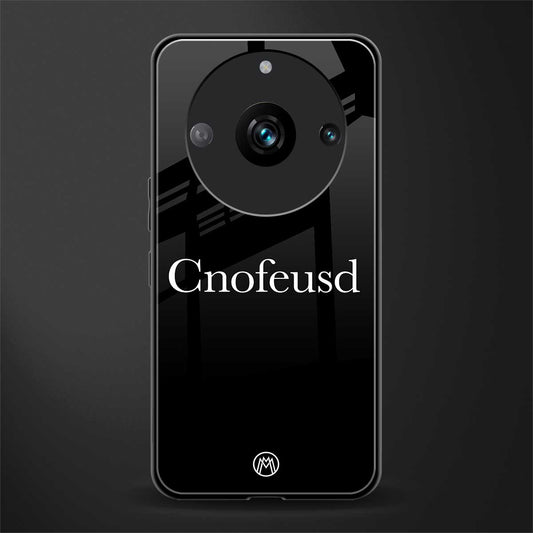 cnofeusd confused black back phone cover | glass case for realme 11 pro 5g