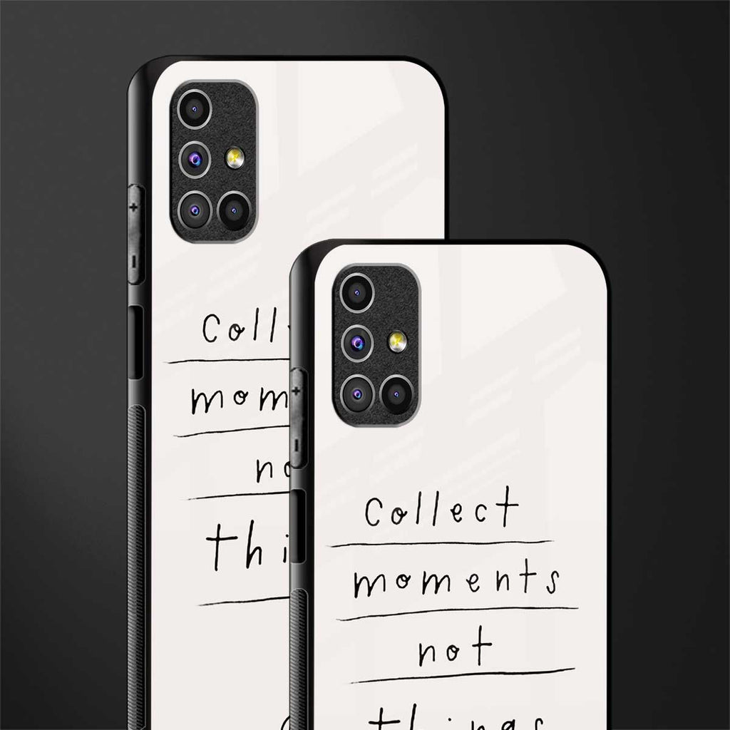collect moments not things glass case for samsung galaxy m31s image-2