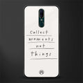 collect moments not things glass case for oppo f11 image
