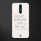 collect moments not things glass case for oppo f11 image