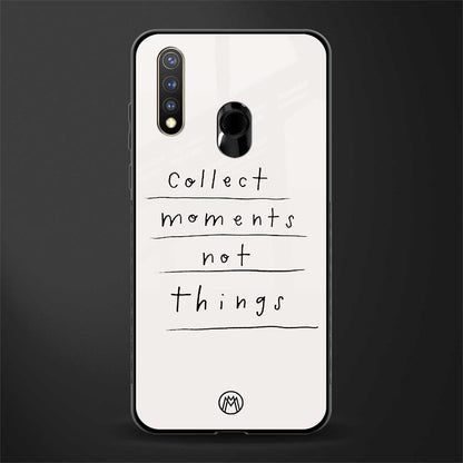 collect moments not things glass case for vivo y19 image