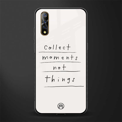 collect moments not things glass case for vivo s1 image