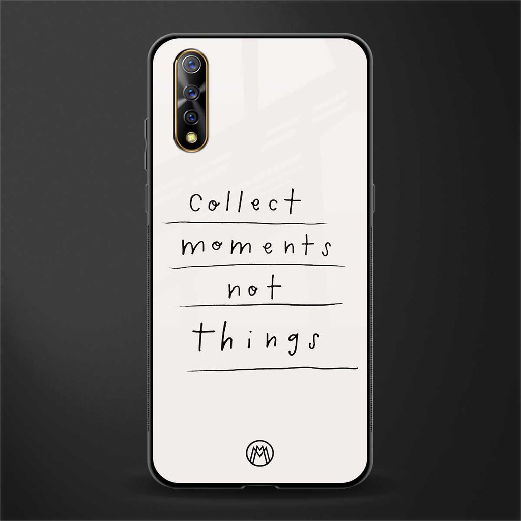 collect moments not things glass case for vivo z1x image