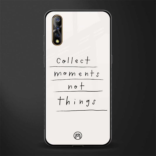 collect moments not things glass case for vivo z1x image