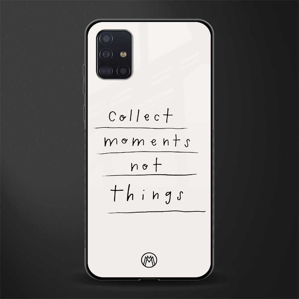 collect moments not things glass case for samsung galaxy a71 image