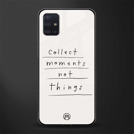 collect moments not things glass case for samsung galaxy a71 image