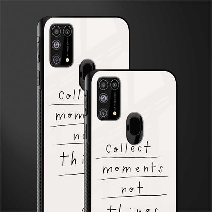 collect moments not things glass case for samsung galaxy m31 prime edition image-2
