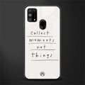 collect moments not things glass case for samsung galaxy f41 image