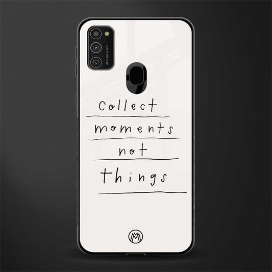 collect moments not things glass case for samsung galaxy m21 image