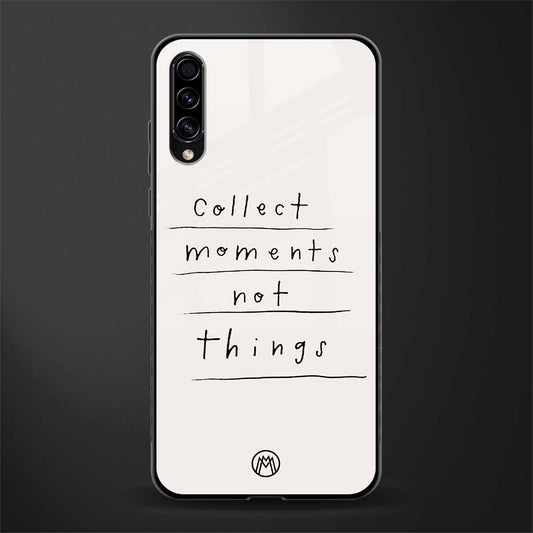 collect moments not things glass case for samsung galaxy a30s image
