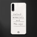 collect moments not things glass case for samsung galaxy a50s image
