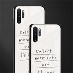 collect moments not things glass case for samsung galaxy note 10 plus image-2