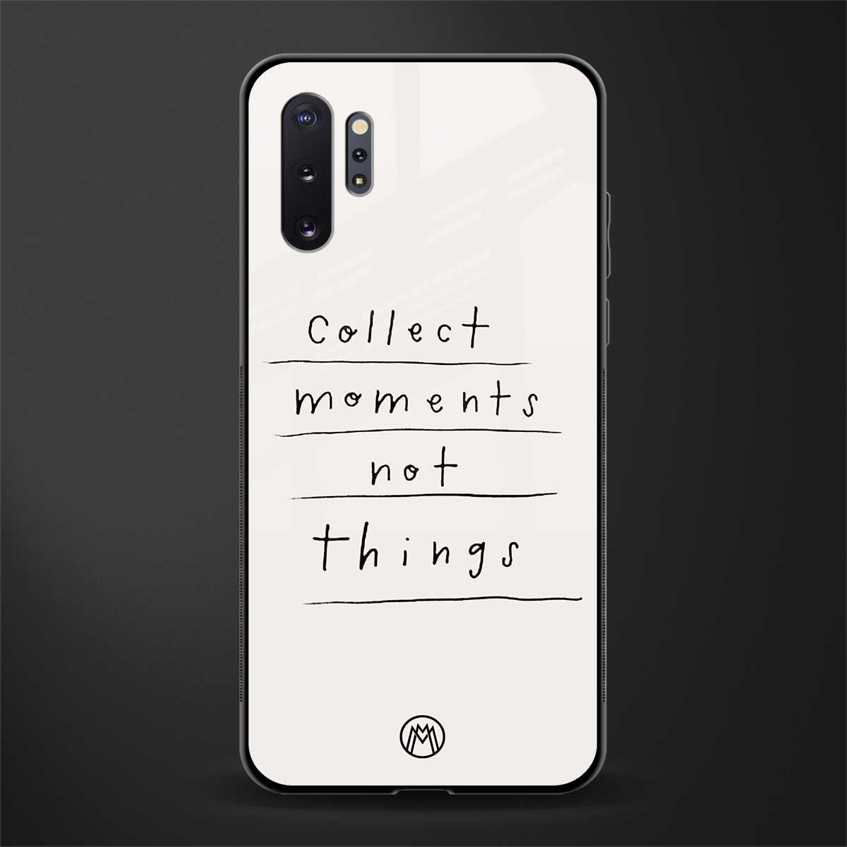 collect moments not things glass case for samsung galaxy note 10 plus image