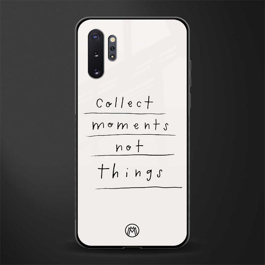 collect moments not things glass case for samsung galaxy note 10 plus image