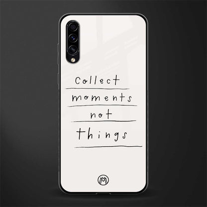collect moments not things glass case for samsung galaxy a70 image