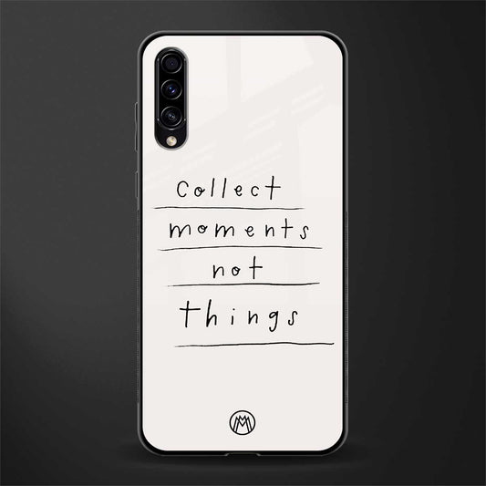 collect moments not things glass case for samsung galaxy a70 image