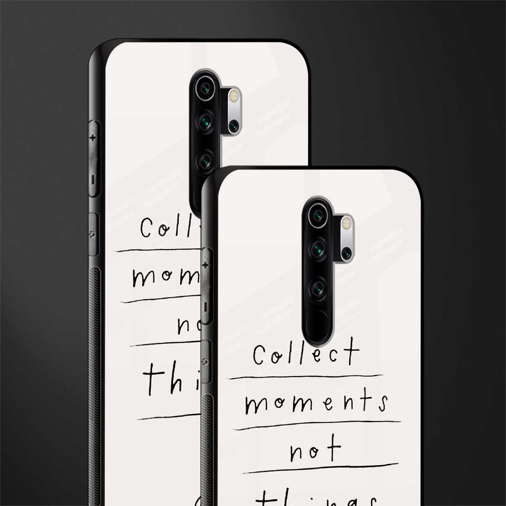 collect moments not things glass case for redmi note 8 pro image-2