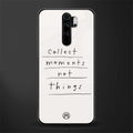 collect moments not things glass case for redmi note 8 pro image