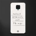 collect moments not things glass case for redmi note 9 pro image