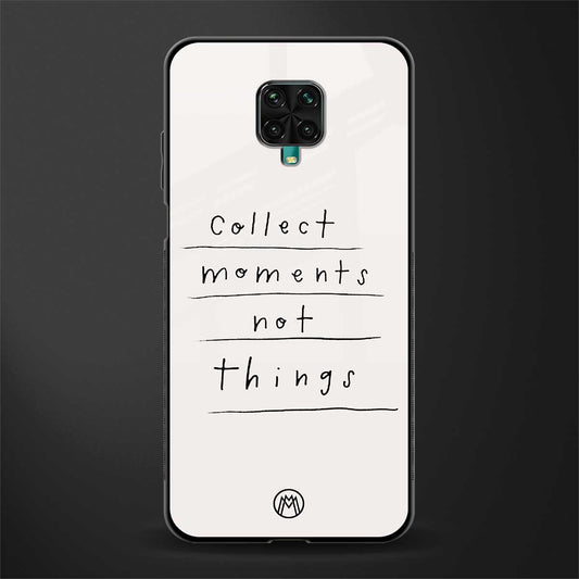 collect moments not things glass case for redmi note 9 pro max image