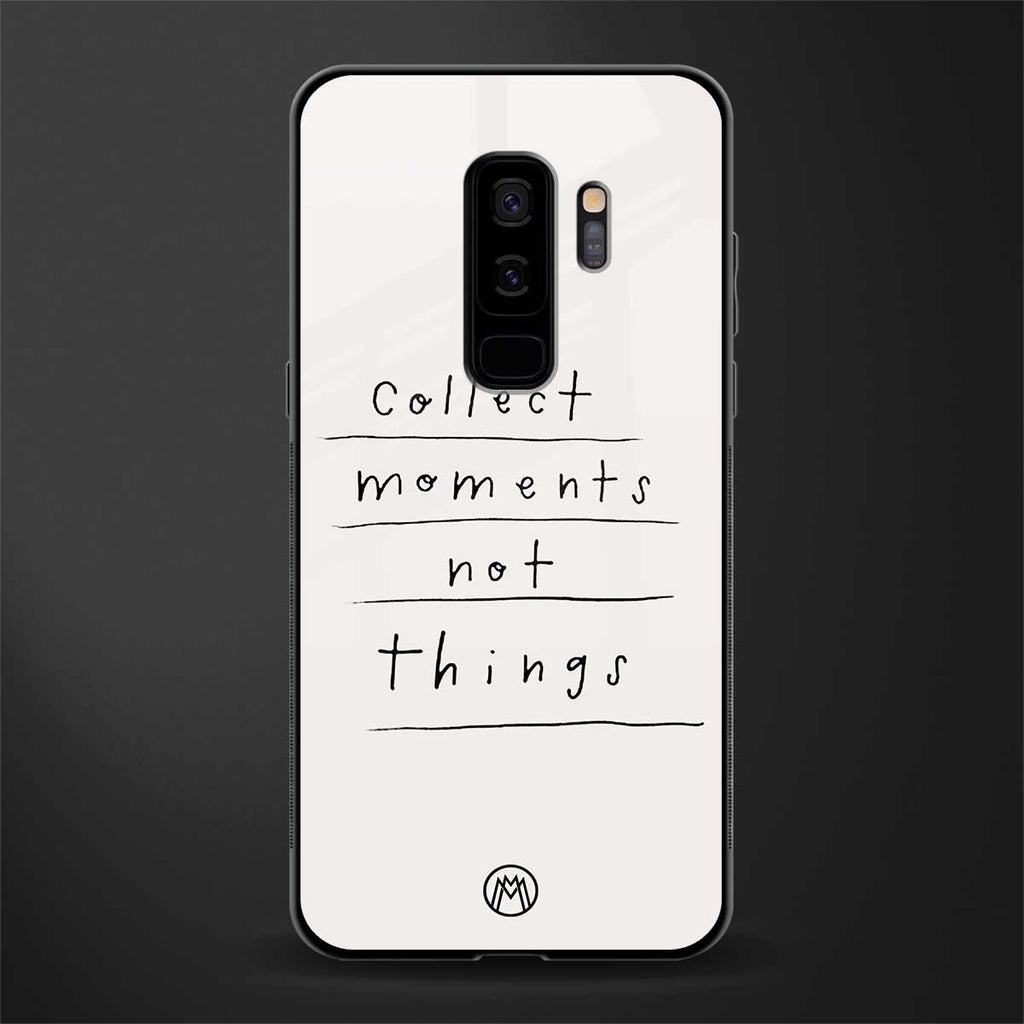 collect moments not things glass case for samsung galaxy s9 plus image