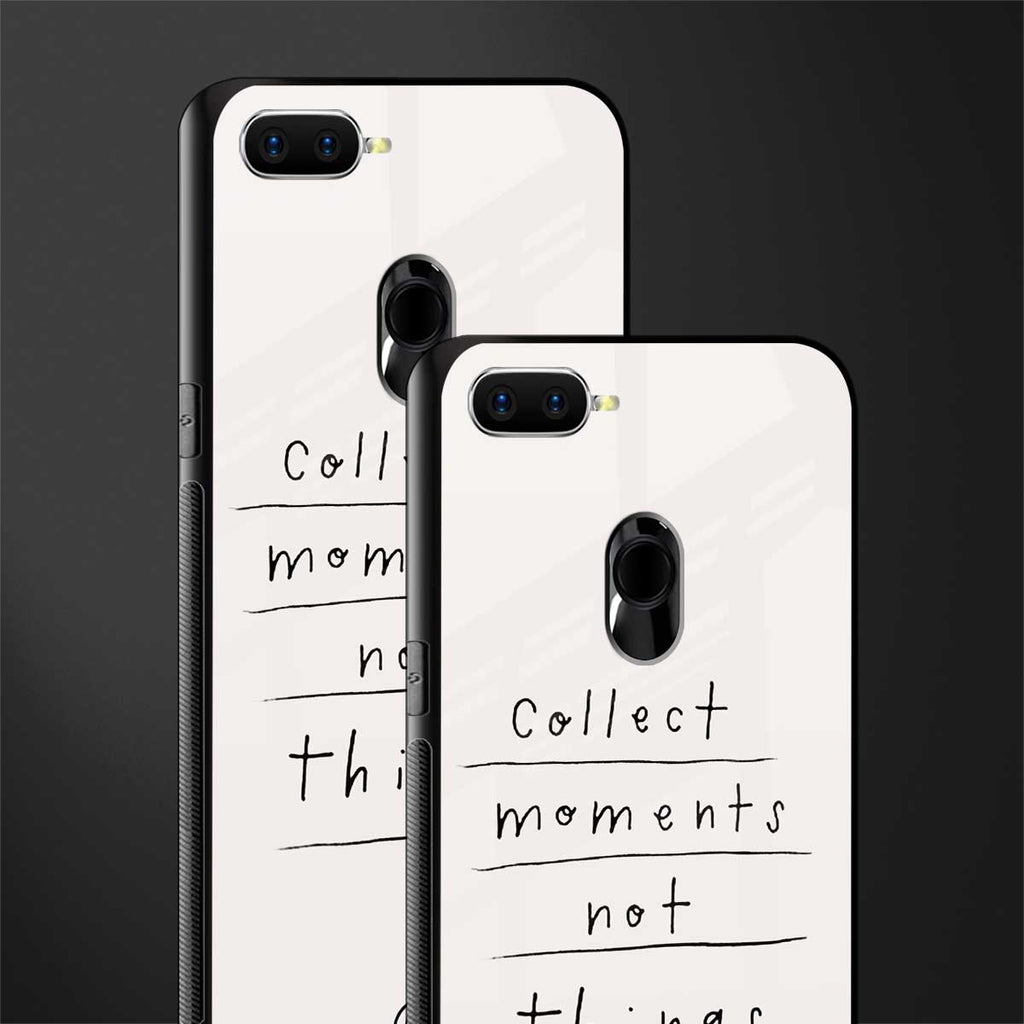 collect moments not things glass case for oppo a7 image-2