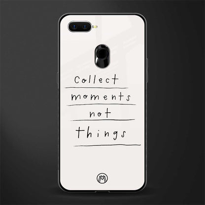 collect moments not things glass case for oppo a5s image