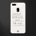 collect moments not things glass case for oppo a7 image