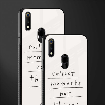 collect moments not things glass case for realme 3 pro image-2