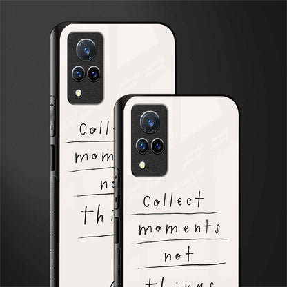 collect moments not things glass case for vivo v21 5g image-2