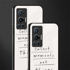 collect moments not things glass case for vivo x70 pro image-2