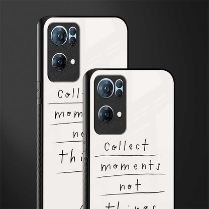 collect moments not things glass case for oppo reno7 pro 5g image-2