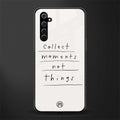 collect moments not things glass case for realme x50 pro image