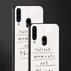 collect moments not things glass case for samsung galaxy a20s image-2