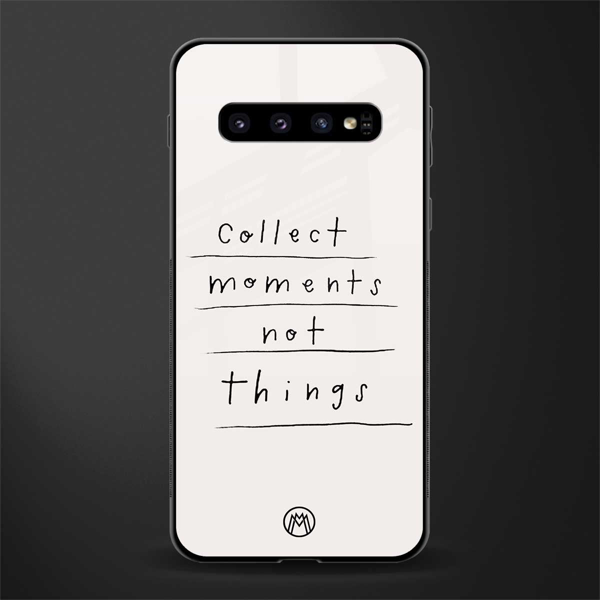 collect moments not things glass case for samsung galaxy s10 image