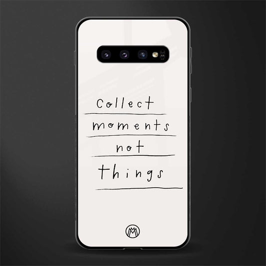 collect moments not things glass case for samsung galaxy s10 image