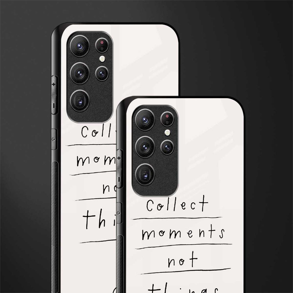collect moments not things glass case for samsung galaxy s22 ultra 5g image-2