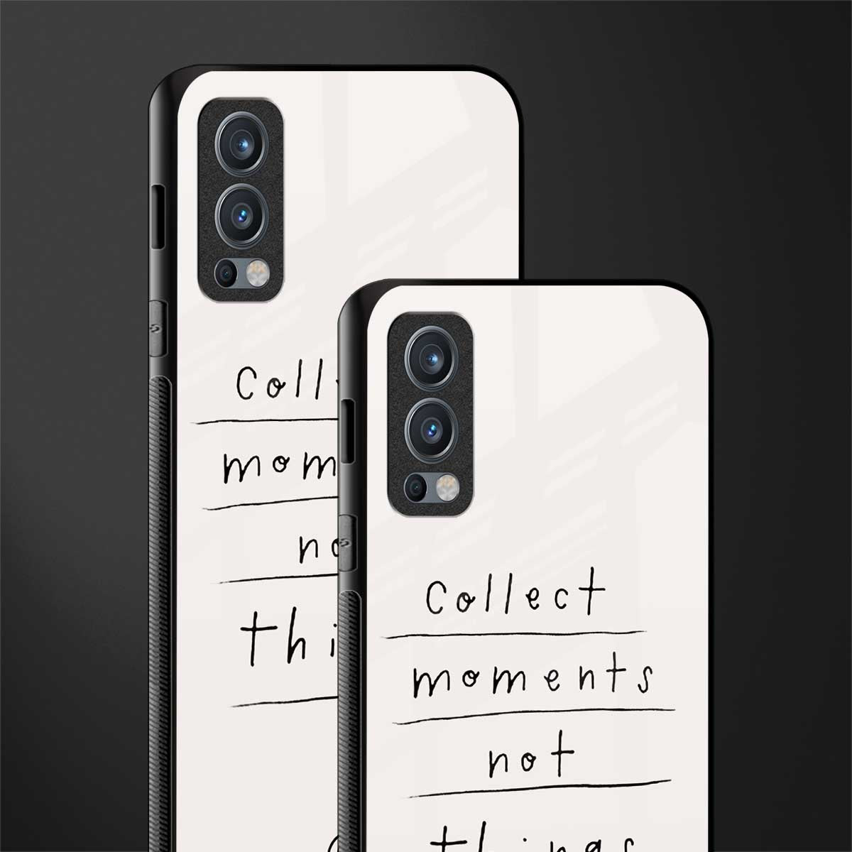 collect moments not things glass case for oneplus nord 2 5g image-2