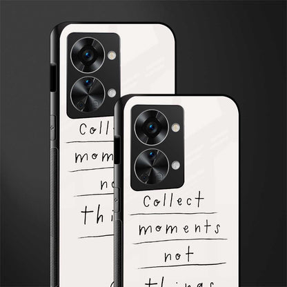 collect moments not things glass case for phone case | glass case for oneplus nord 2t 5g