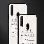collect moments not things glass case for vivo y12 image-2