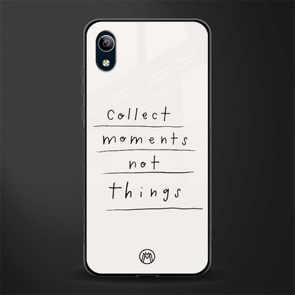 collect moments not things glass case for vivo y91i image
