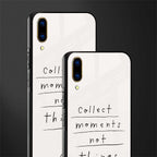 collect moments not things glass case for vivo v11 pro image-2