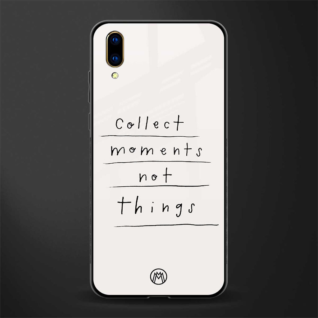 collect moments not things glass case for vivo v11 pro image