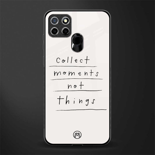 collect moments not things glass case for realme c25 realme c25s image