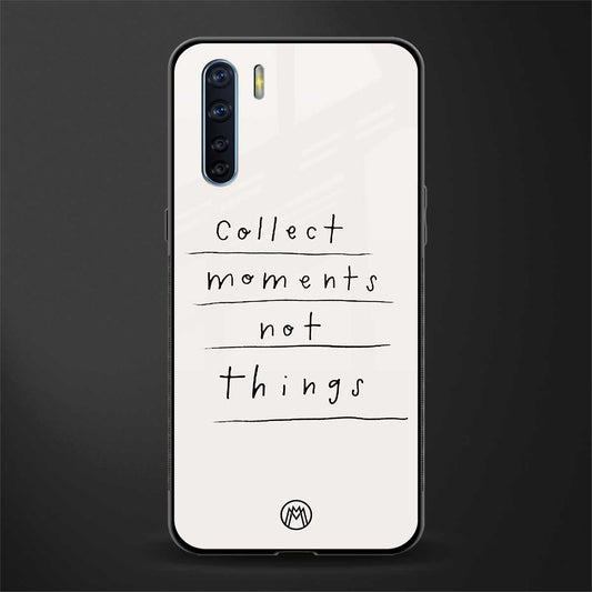 collect moments not things glass case for oppo f15 image