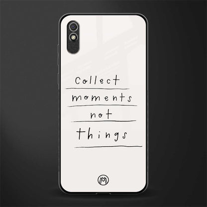 collect moments not things glass case for redmi 9a image