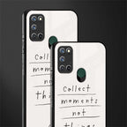 collect moments not things glass case for realme 7i image-2