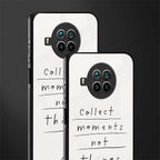 collect moments not things glass case for mi 10i image-2