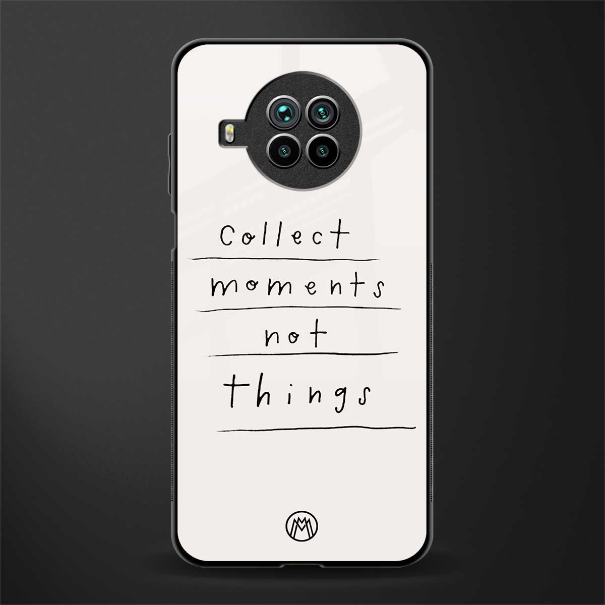 collect moments not things glass case for mi 10i image